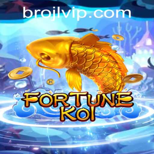 Dive into the World of FORTUNEKOI: A New Gaming Phenomenon with a Twist of BROJL