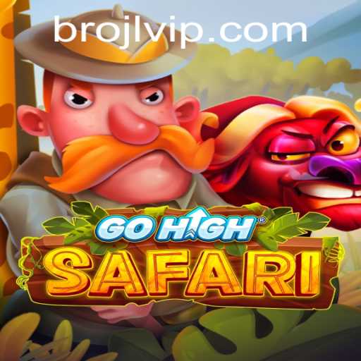 Explore the Thrills of GoHighSafari: A Game of Adventure in the BROJL Era